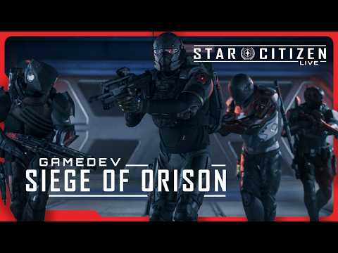 Star Citizen Live | Gamedev: Siege of Orison